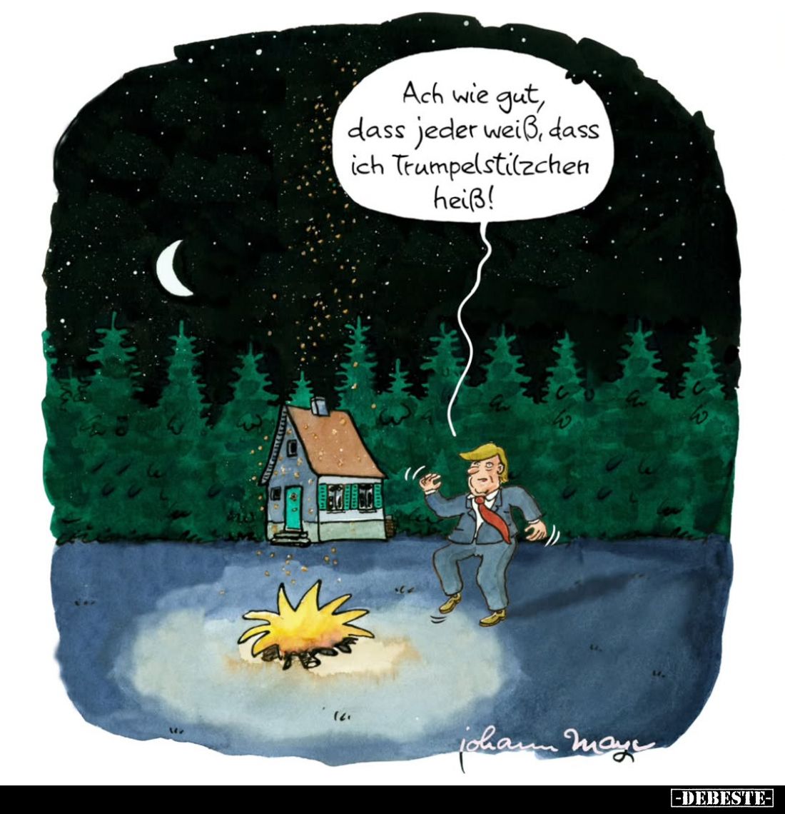 Ach wie gut, dass jeder weiß, dass ich Trumpelstilzchen heiß!