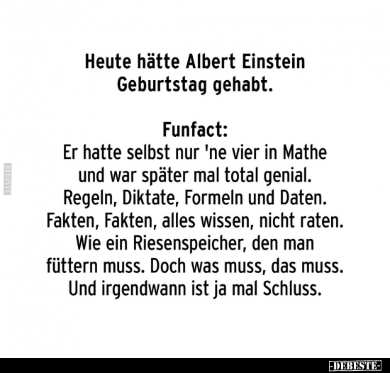 Heute hätte Albert Einstein Geburtstag gehabt.. - Lustige Bilder | DEBESTE.de