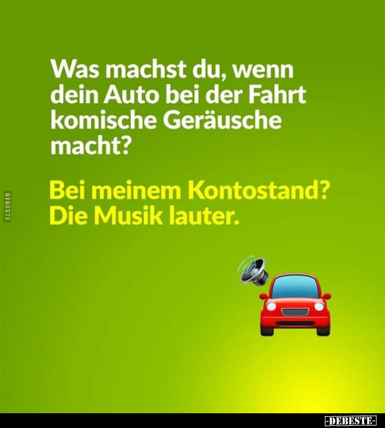 Was machst du, wenn dein Auto bei der Fahrt komische.. - Lustige Bilder | DEBESTE.de