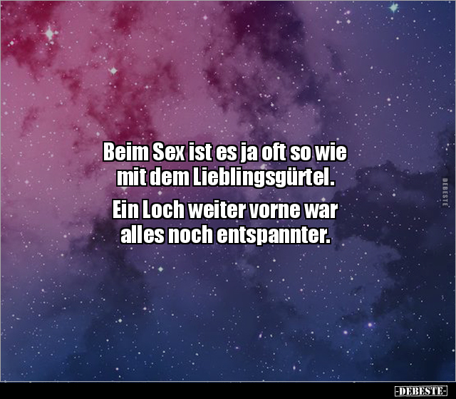 Beim S*x ist es ja oft so wie mit dem Lieblingsgürtel... - Lustige Bilder | DEBESTE.de