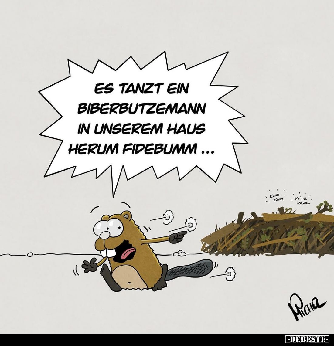 Es tanzt ein Biberbutzemann in unserem Haus herum Fidebum...