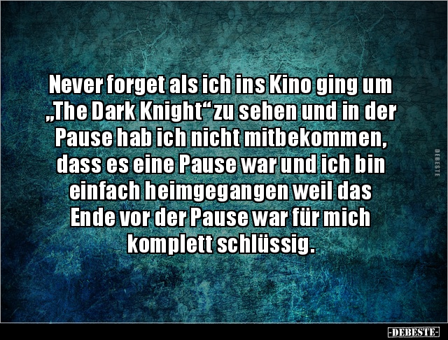 Never forget als ich ins Kino ging um „The Dark Knight“ zu.. - Lustige Bilder | DEBESTE.de