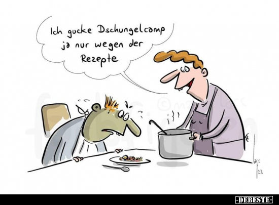 Ich gucke Dschungelcamp ja nur wegen der Rezepte... - Lustige Bilder | DEBESTE.de