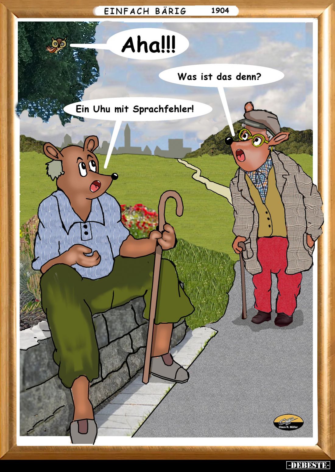 Was ist das denn? -
Ein Uhu mit Sprachfehler! - Aha!