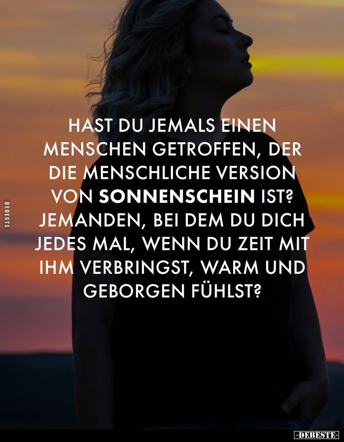 Hast du jemals einen Menschen getroffen, der die menschliche Version von Sonnenschein ist?
Jemanden, bei dem du dich jedes M...