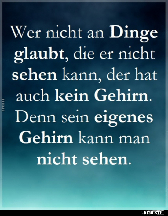 Wer nicht an Dinge glaubt.. - Lustige Bilder | DEBESTE.de