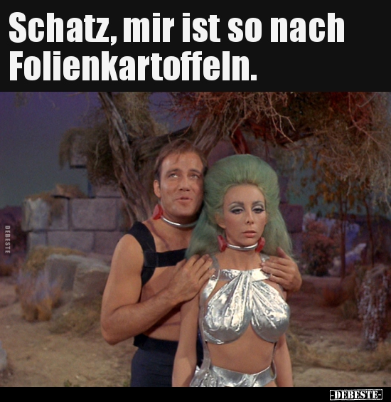 Schatz, mir ist so nach Folienkartoffeln... - Lustige Bilder | DEBESTE.de