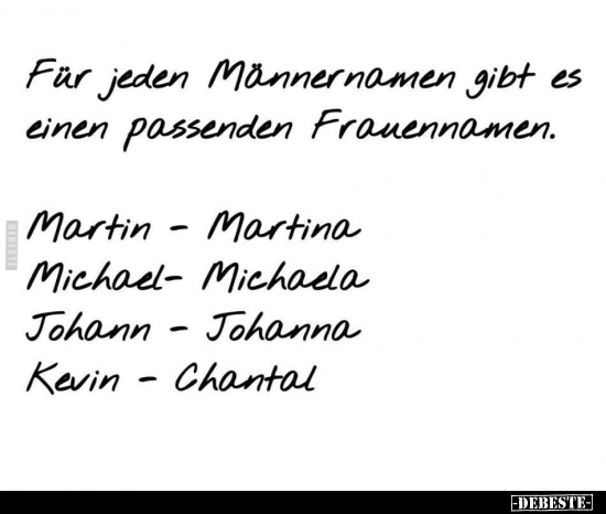 Für jeden Männernamen gibt es einen passenden..