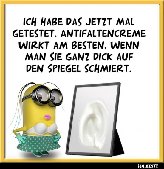 Ich hab das jetzt mal getestet. Antifaltencreme wirkt am.. - Lustige Bilder | DEBESTE.de