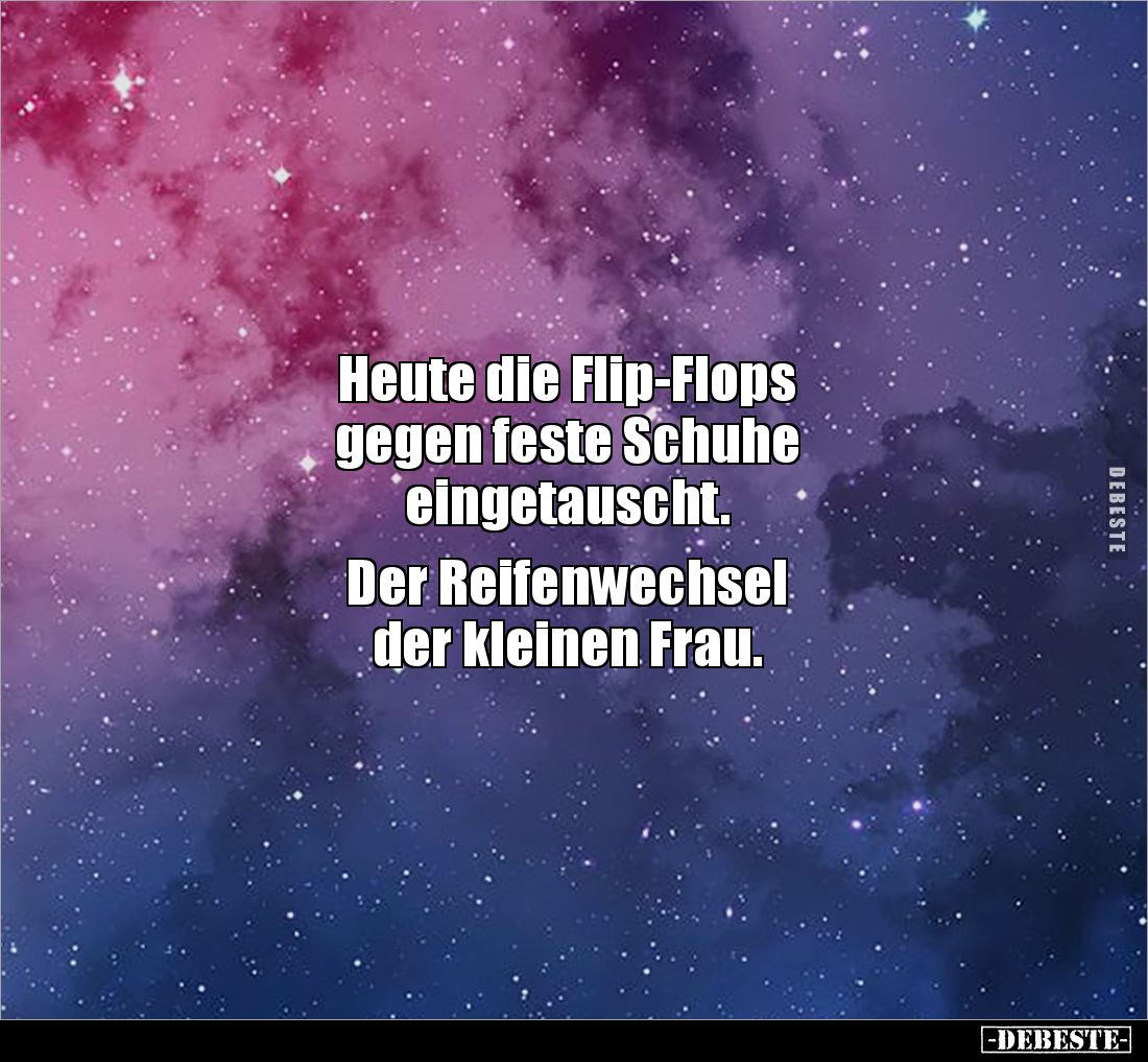 Heute die Flip-Flops gegen feste Schuhe eingetauscht... - Lustige Bilder | DEBESTE.de