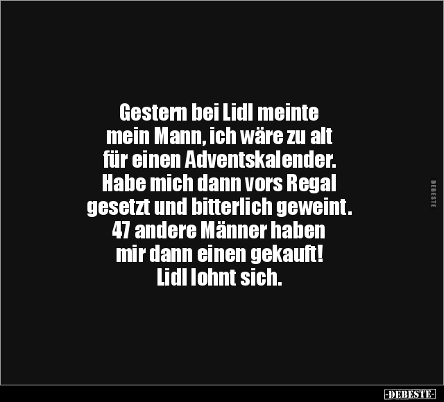 Gestern bei Lidl meinte mein Mann.. - Lustige Bilder | DEBESTE.de