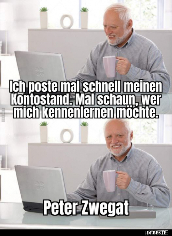 Ich poste mal schnell meinen Kontostand.. - Lustige Bilder | DEBESTE.de