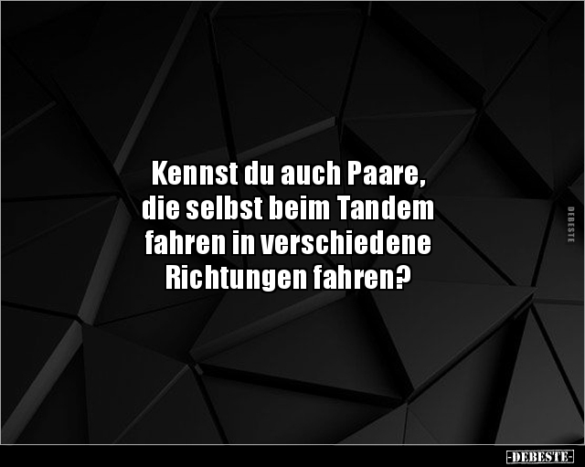 Kennst du auch Paare, die selbst beim Tandem fahren.. - Lustige Bilder | DEBESTE.de