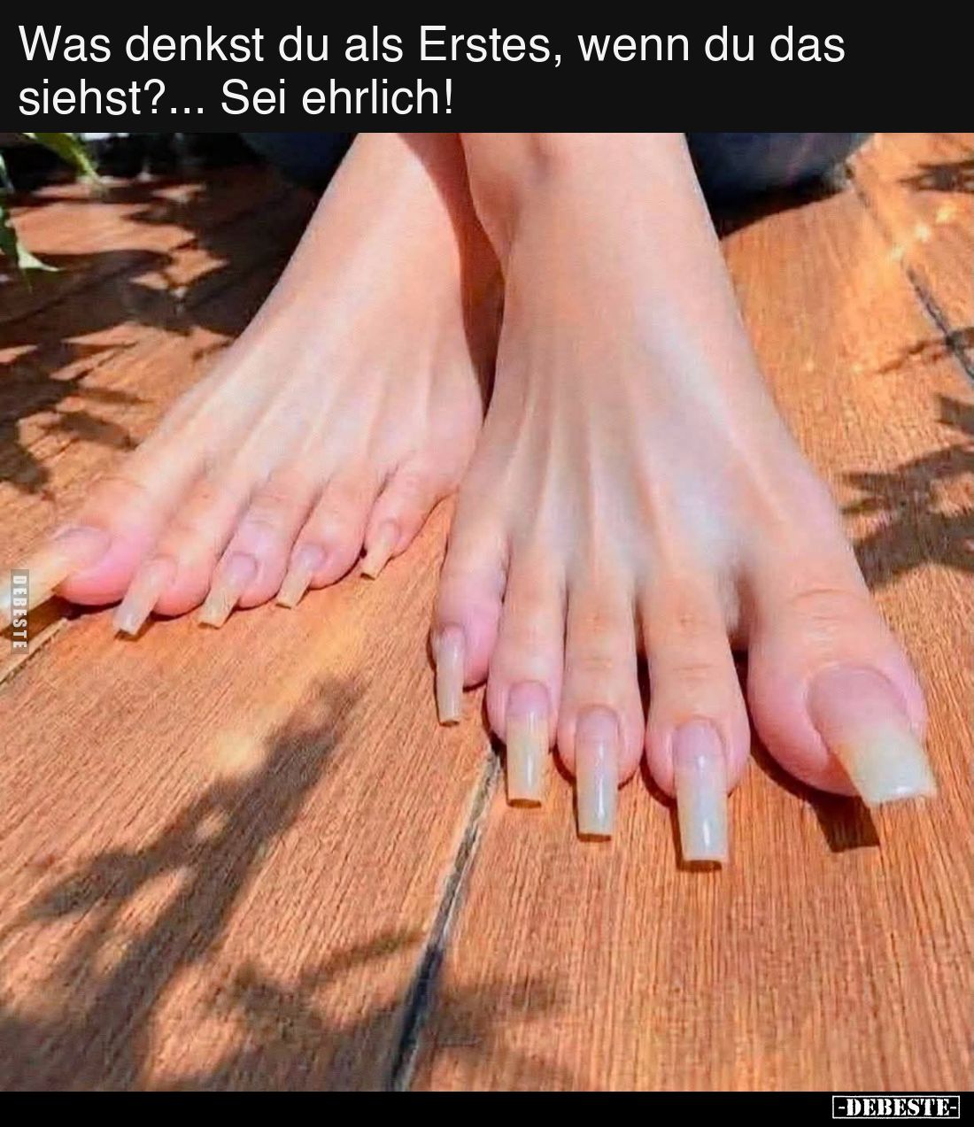 Was denkst du als Erstes, wenn du das siehst?... Sei ehrlich!