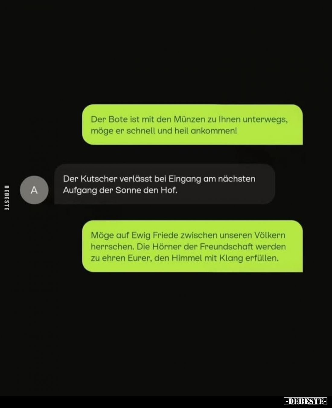 Der Bote ist mit den Münzen zu Ihnen unterwegs, möge er schnell und heil ankommen!
-
Der Kutscher verlässt bei Eingang am n...