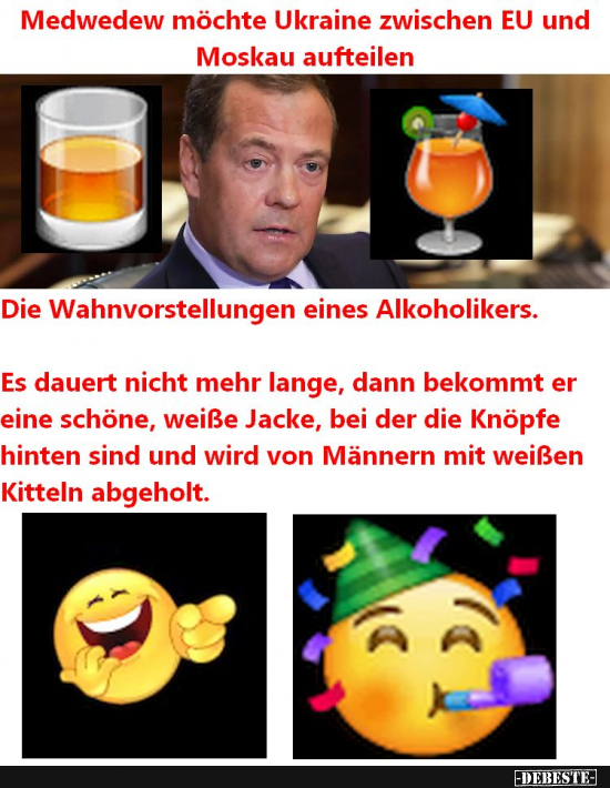 Putins Stellvertreter ist nun total dem Alkohol verfallen. - Lustige Bilder | DEBESTE.de