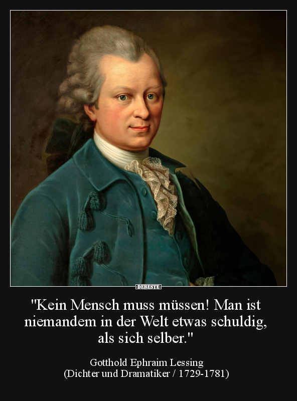 "Kein Mensch muss müssen! Man ist niemandem in der Welt.." - Lustige Bilder | DEBESTE.de