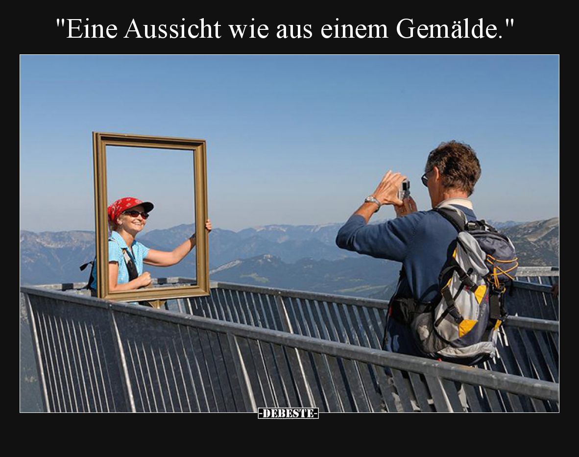 Eine Aussicht wie aus einem Gemälde.