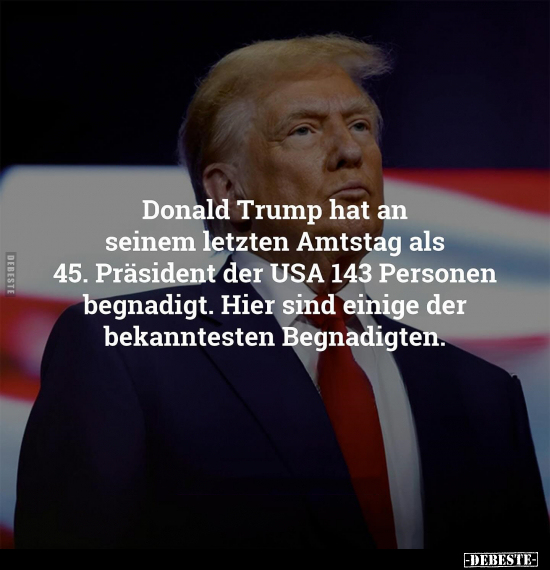 Donald Trump hat an seinem letzten Amtstag.. - Lustige Bilder | DEBESTE.de