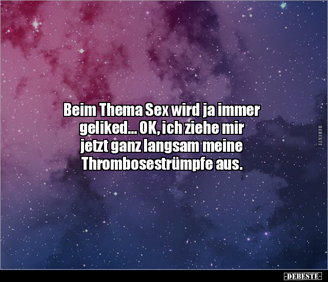 Beim Thema S*ex wird ja immer geliked... OK, ich ziehe mir.. - Lustige Bilder | DEBESTE.de