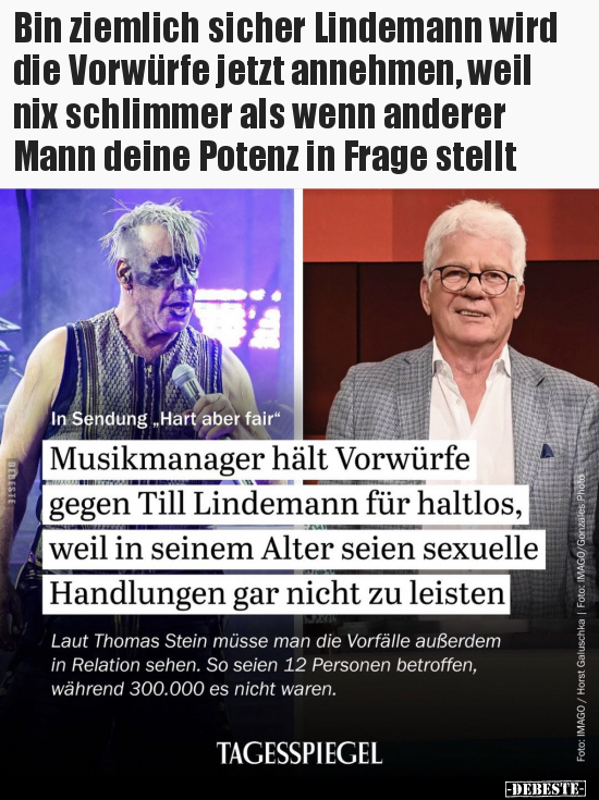 Bin ziemlich sicher Lindemann wird die Vorwürfe jetzt.. - Lustige Bilder | DEBESTE.de