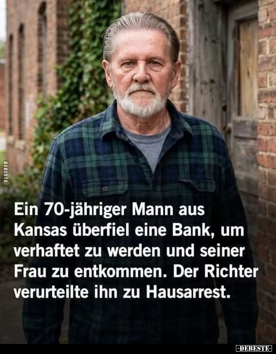 Ein 70-jähriger Mann aus Kansas überfiel eine Bank, um verhaftet zu werden und seiner Frau zu entkommen. Der Richter verurtei...