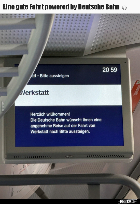 Eine gute Fahrt powered by Deutsche Bahn.. - Lustige Bilder | DEBESTE.de