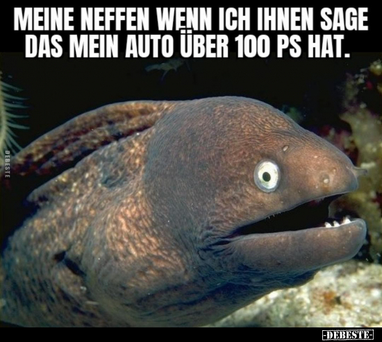 Meine Neffen, wenn ich ihnen sage, dass mein Auto über 100.. - Lustige Bilder | DEBESTE.de