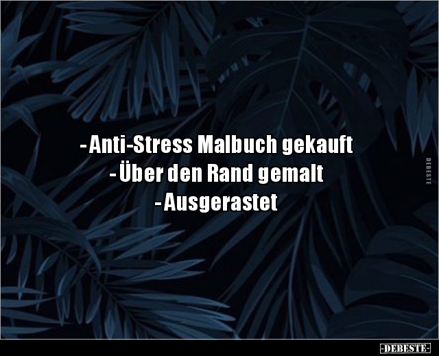 - Anti-Stress Malbuch gekauft... - Lustige Bilder | DEBESTE.de