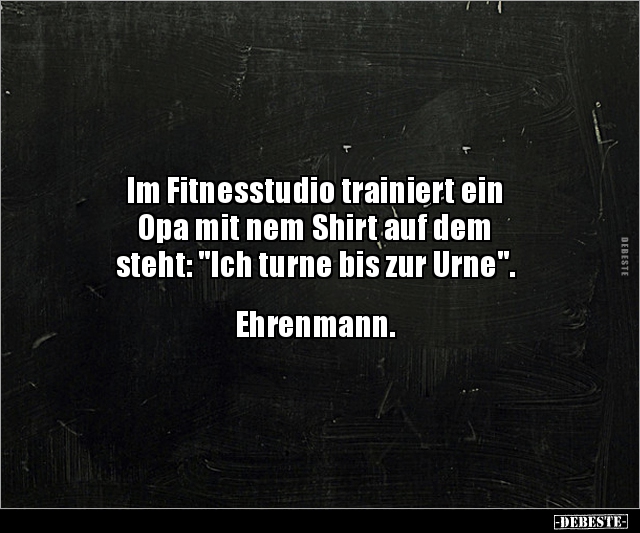 Im Fitnesstudio trainiert ein Opa mit nem Shirt.. - Lustige Bilder | DEBESTE.de