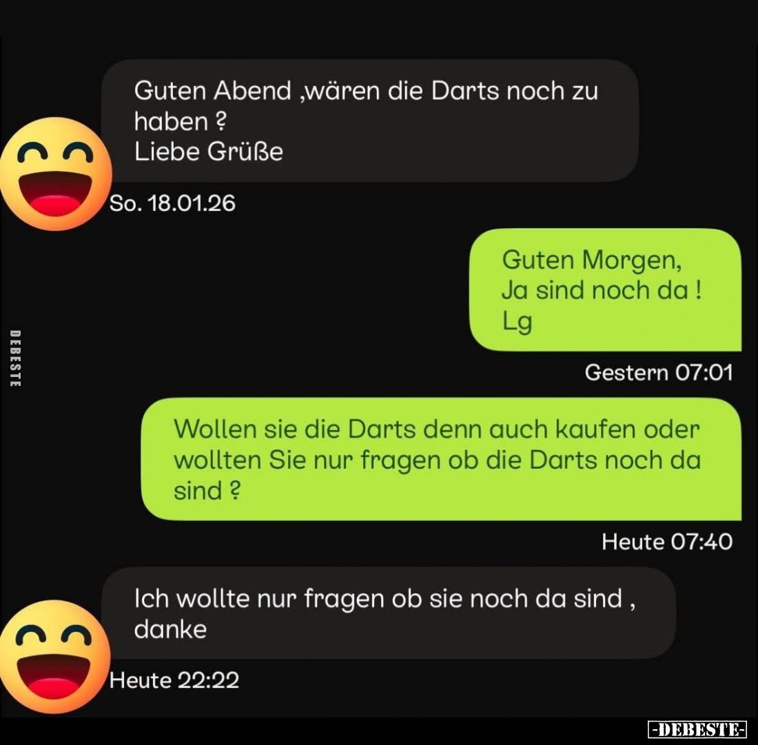 Guten Abend, wären die Darts noch zu haben?
Liebe Grüße.
-
Guten Morgen, Ja sind noch da! Lg.
-
Wollen sie die Darts den...