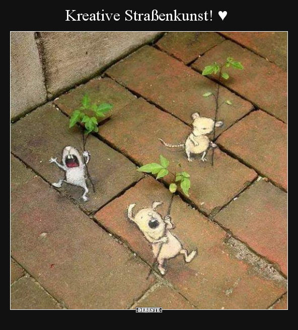 Kreative Straßenkunst! ♥..