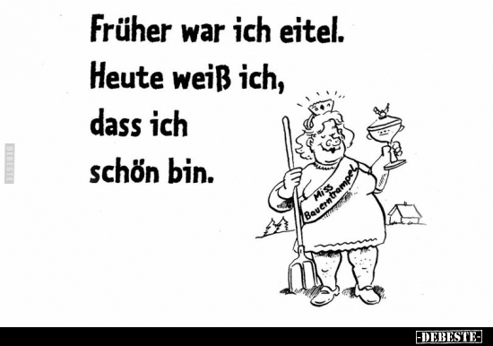 Früher war ich eitel.. - Lustige Bilder | DEBESTE.de