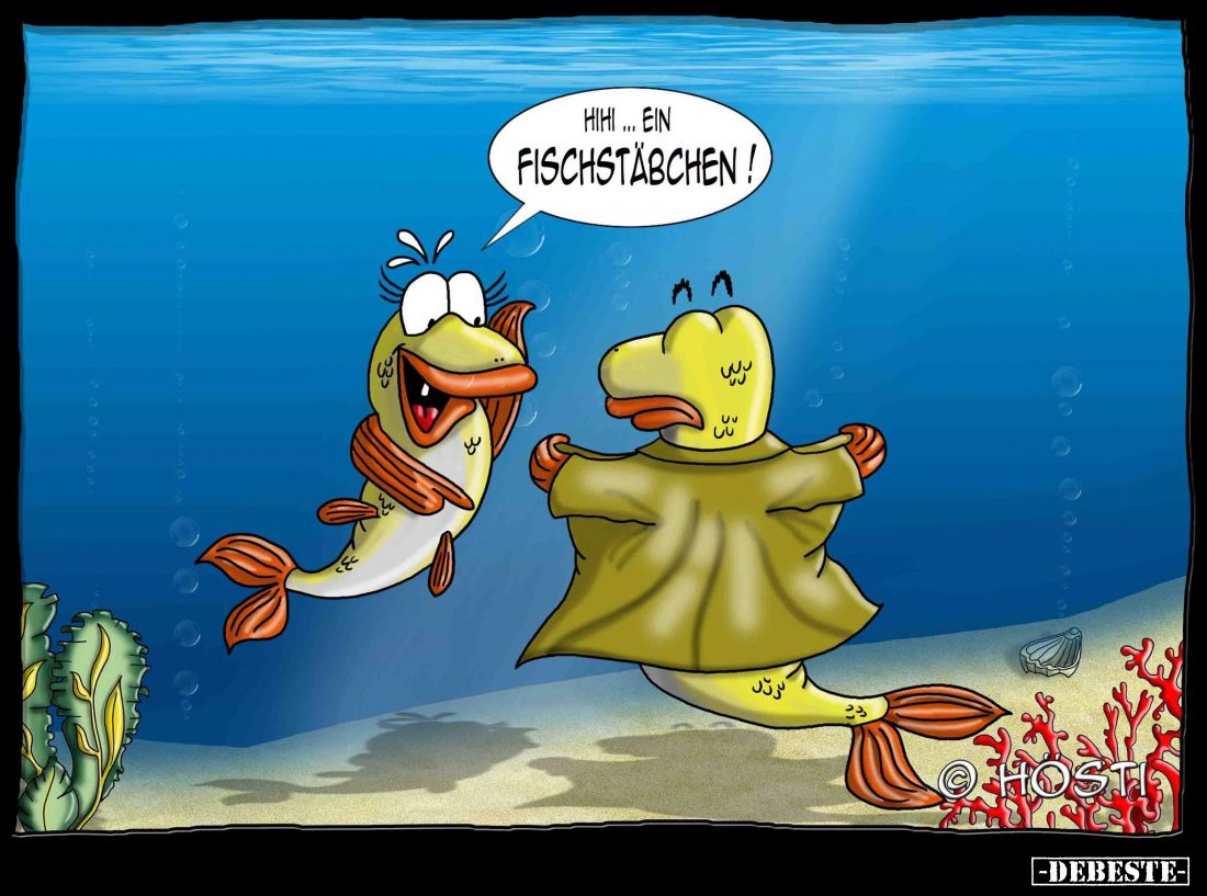 Hihi... ein
Fischstäbchen!