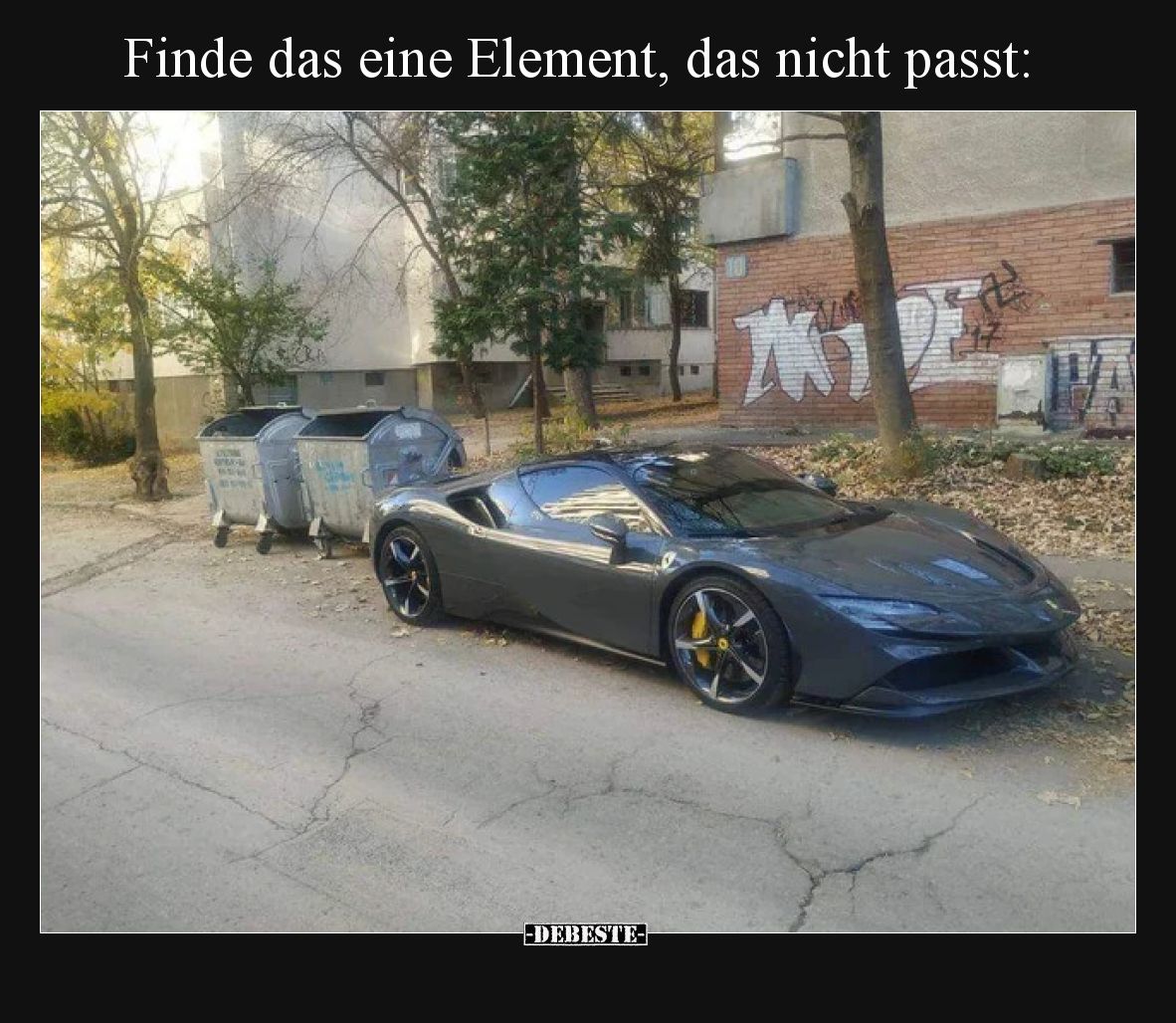 Finde das eine Element, das nicht passt.