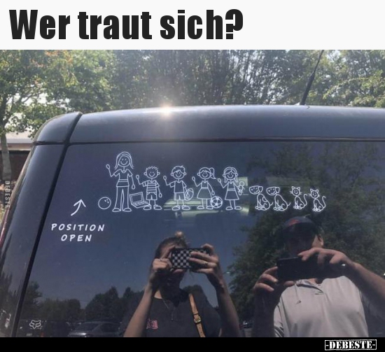 Wer traut sich?..