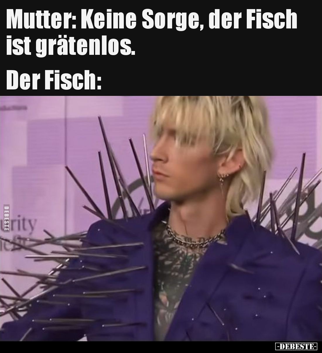 Mutter: Keine Sorge, der Fisch ist grätenlos. 
Der Fisch: