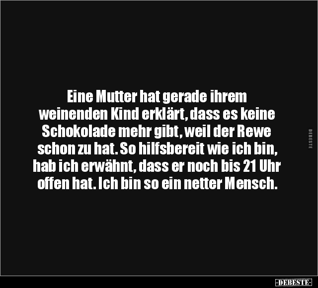 Eine Mutter hat gerade ihrem weinenden Kind erklärt.. - Lustige Bilder | DEBESTE.de