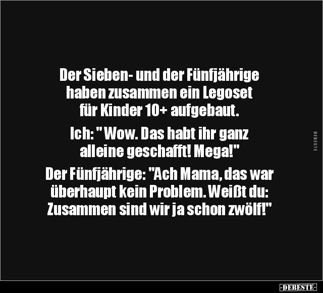 Der Sieben- und der Fünfjährige haben zusammen ein Legoset.. - Lustige Bilder | DEBESTE.de