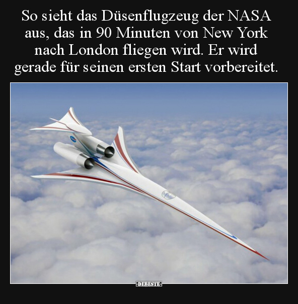 So sieht das Düsenflugzeug der NASA aus, das in 90 Minuten.. - Lustige Bilder | DEBESTE.de