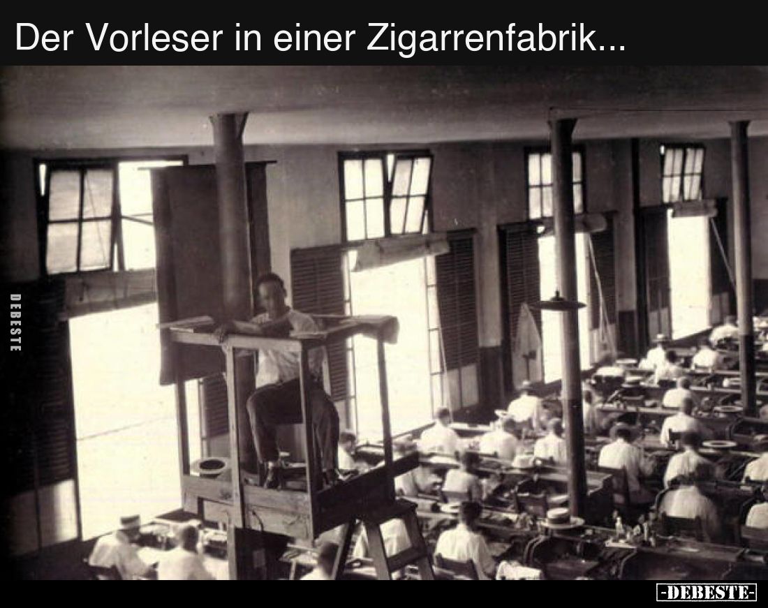 Der Vorleser in einer Zigarrenfabrik...