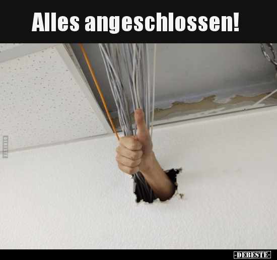 Alles angeschlossen!.. - Lustige Bilder | DEBESTE.de