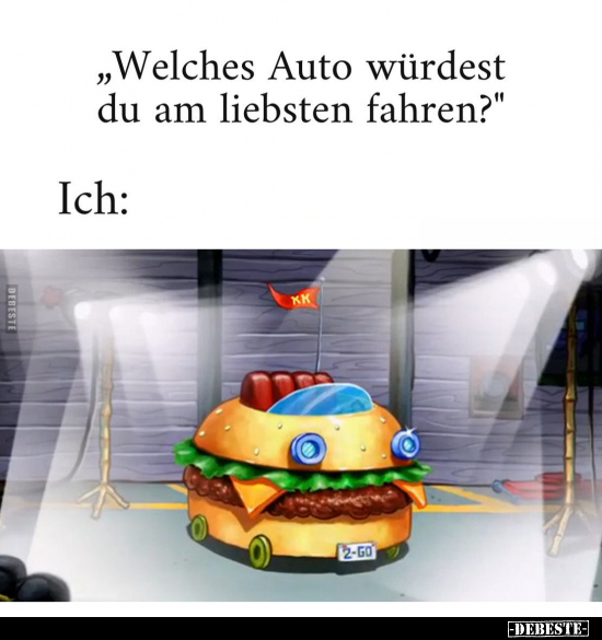 "Welches Auto würdest du am liebsten fahren?".. - Lustige Bilder | DEBESTE.de