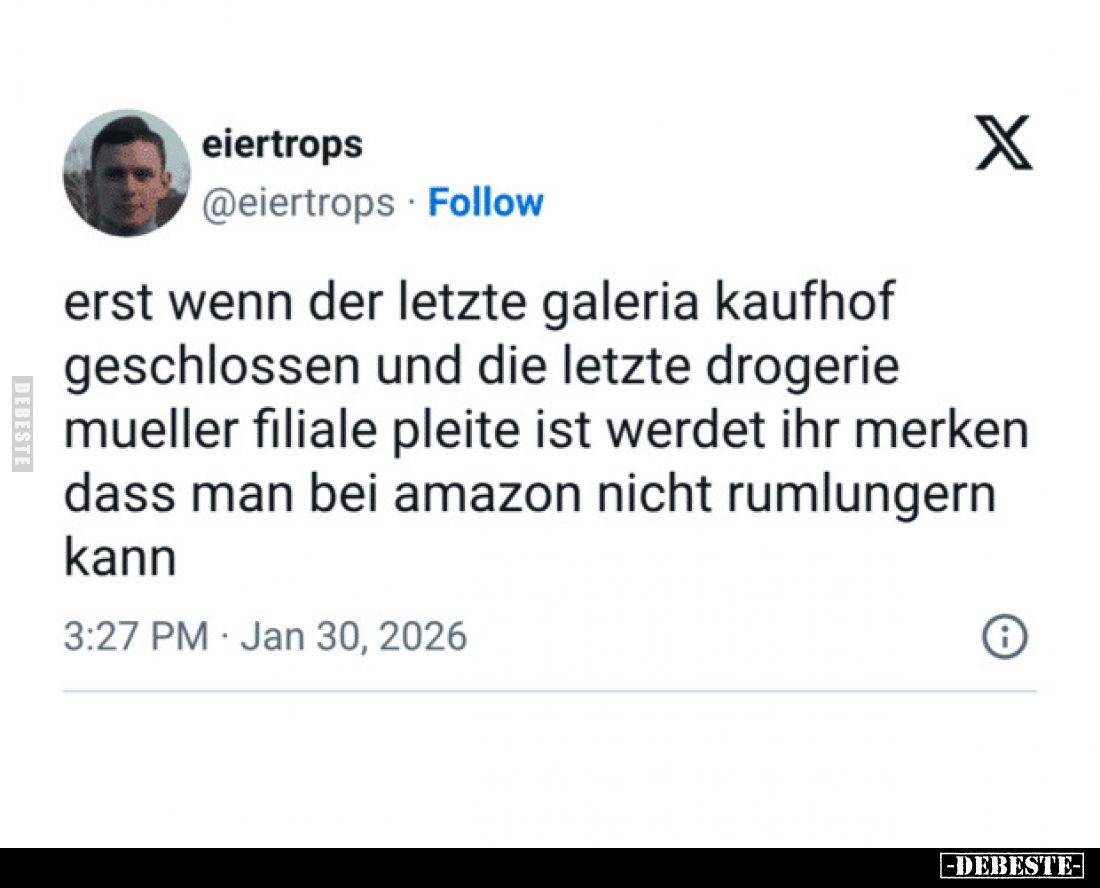 Erst wenn der letzte Galeria Kaufhof geschlossen und die letzte Drogerie-Müller-Filiale pleite ist, werdet ihr merken, dass m...