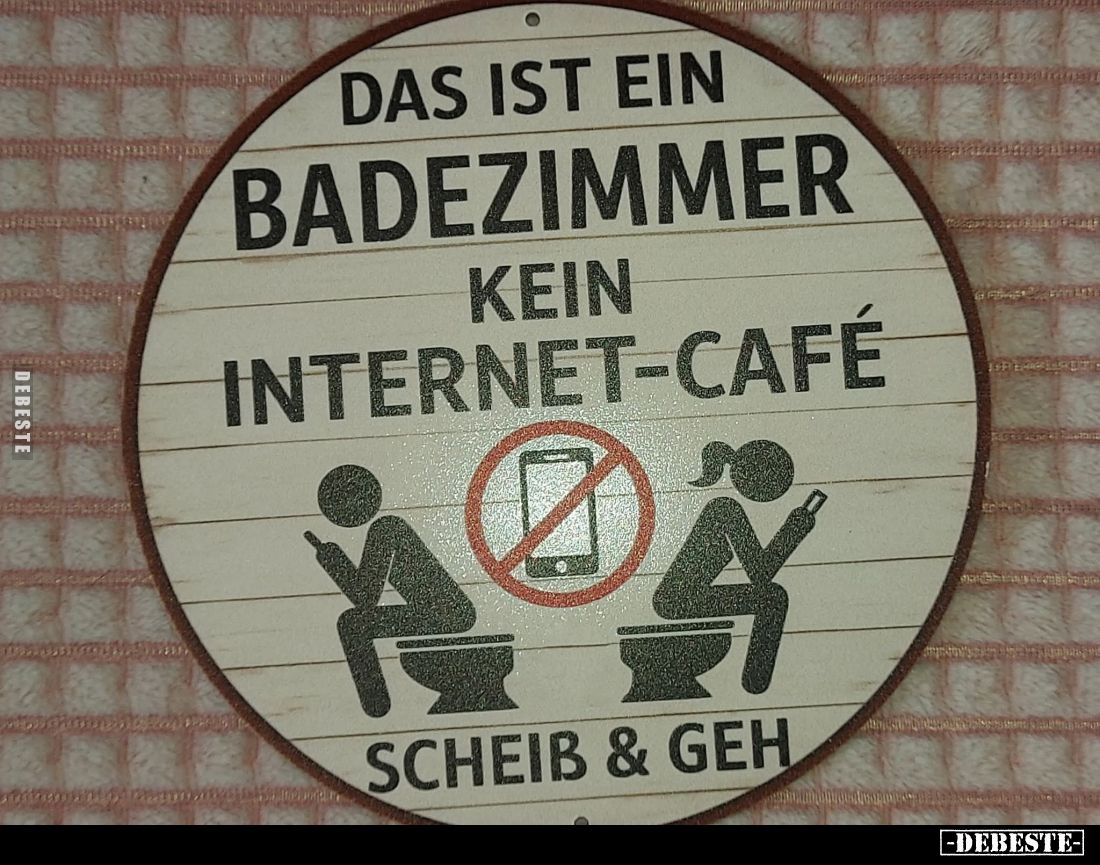 Das ist ein Badezimmer kein Internet-Café... - Lustige Bilder | DEBESTE.de