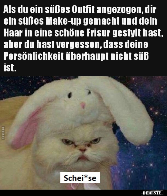 Als du ein süßes Outfit angezogen, dir ein süßes Make-up..