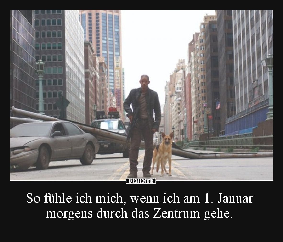 So fühle ich mich, wenn ich am 1. Januar morgens durch das Zentrum gehe.