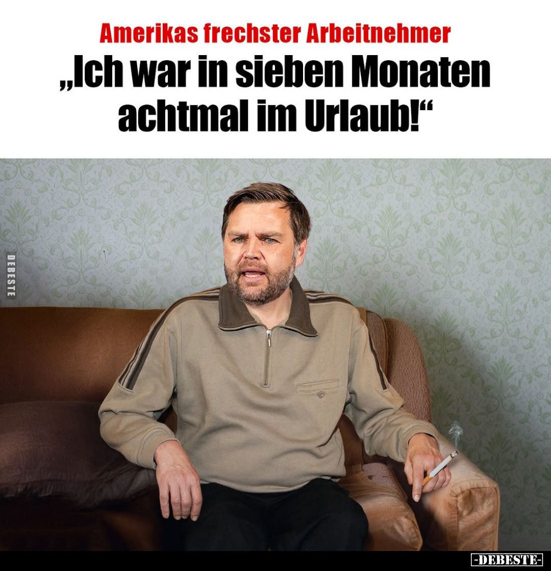 Amerikas frechster Arbeitnehmer "Ich war in sieben Monaten achtmal im Urlaub!"