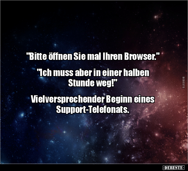 "Bitte öffnen Sie mal Ihren Browser.".. - Lustige Bilder | DEBESTE.de