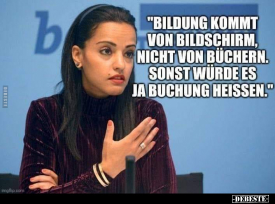 Bildung kommt von Bildschirm, nicht von..